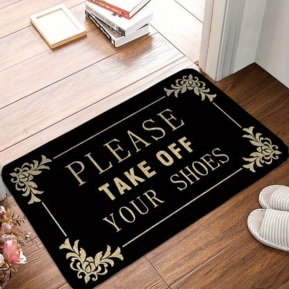 1 piece of "Please Remove Your Shoes" Welcome Mat made of polyester with a non-slip PVC backing. Perfect for front doors, kitchens, gardens, patios, porches, and machine washable for easy cleaning.