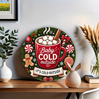 1 piece of 8x8 inch (20x20cm) round tin sign featuring a charming gingerbread baby design with the phrase "Baby It's Cold Outside." This metal sign is perfect for adding a festive touch to your home, cafe, or bar decor. It also makes a unique and