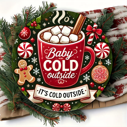 1 piece of 8x8 inch (20x20cm) round tin sign featuring a charming gingerbread baby design with the phrase "Baby It's Cold Outside." This metal sign is perfect for adding a festive touch to your home, cafe, or bar decor. It also makes a unique and